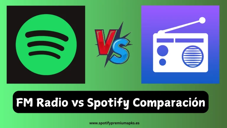 FM Radio vs Spotify Comparación