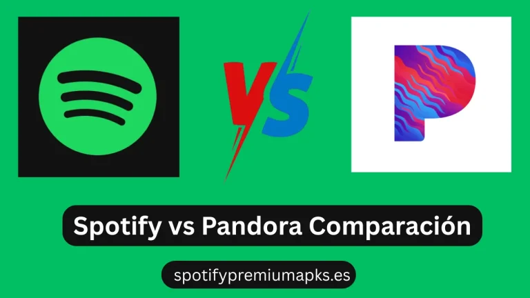 Spotify vs Pandora Comparación